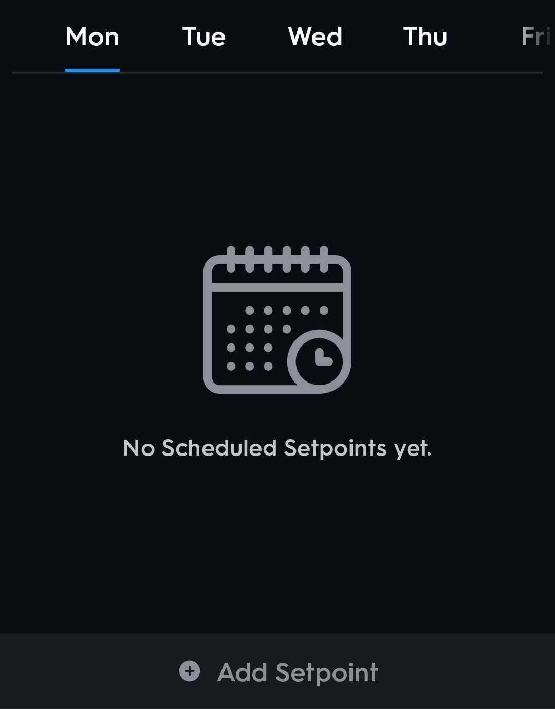 A partial screenshot of the Schedules section of the overall Schedules page. There are no setpoints created yet. A button that says Add Setpoint, is at the bottom, while Monday through Sunday are shown at the top.